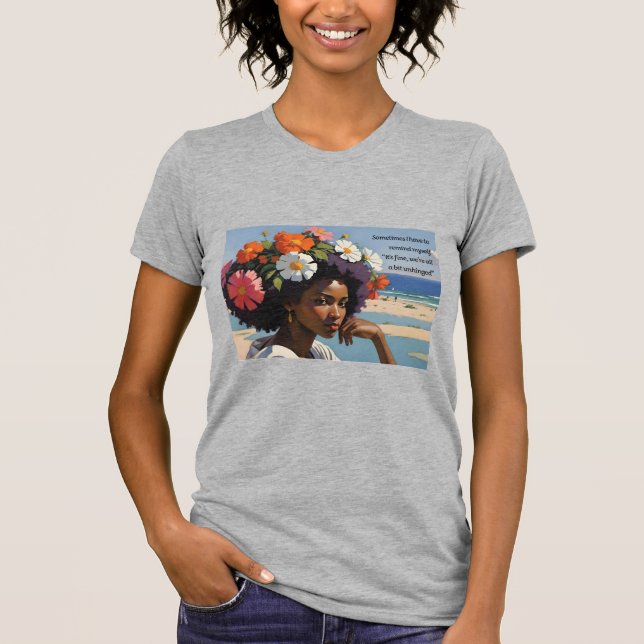 We're All A Bit Unhinged - Funny T-Shirt (Front)