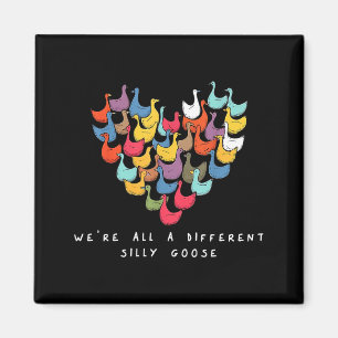 Were All A Different Silly Goose Heart Inclusive E Magnet