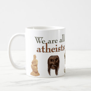 We're All Atheists Coffee Mug
