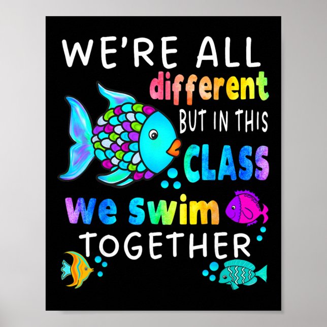 We're All Different But We Swim Together Elementar Poster (Front)