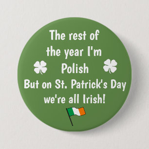 We're All Irish Customisable Button