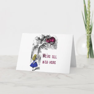 We're All Mad Here Card
