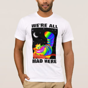WE'RE ALL MAD HERE Cat Smiling T-shirts