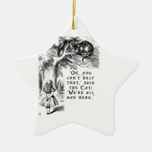 We're all mad here - Cheshire cat Ceramic Ornament