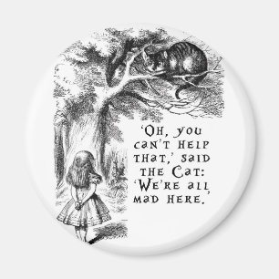 We're all mad here - Cheshire cat Magnet