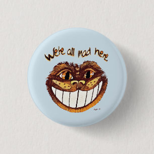 We're All Mad Here, Cheshire Cat Smile by Aleta 3 Cm Round Badge