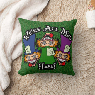 We're All Mad Here! Cushion