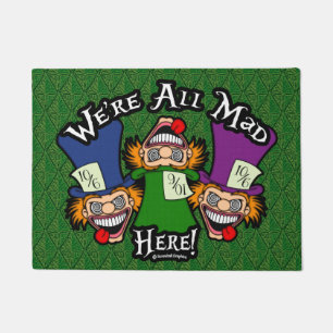 We're All Mad Here!  Doormat