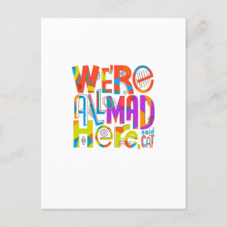 We're All Mad Here Holiday Postcard