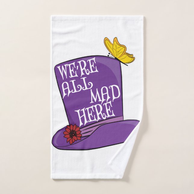 We're All Mad Here - Mad Hatter Hat Hand Towel (Hand Towel)