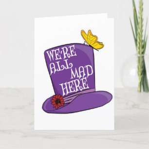 We're All Mad Here - Mad Hatter Hat Holiday Card