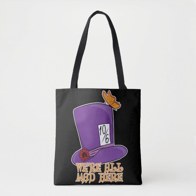 We're All Mad Here - Mad Hatter Hat Tote Bag (Front)