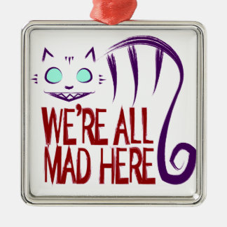 We're All Mad Here Metal Tree Decoration