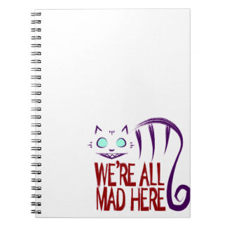 We're All Mad Here Notebook