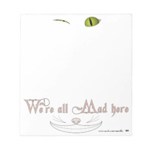 We're All Mad Here Notepad