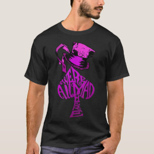 We're All Mad Here Pink Hat Alice In Wonderland Te T-Shirt