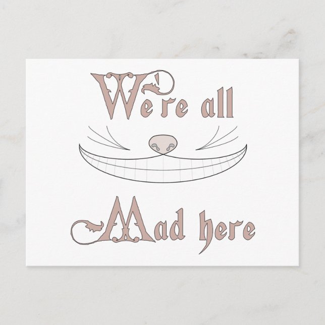 We're All Mad Here Postcard (Front)