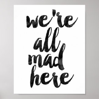 We're All Mad Here Poster
