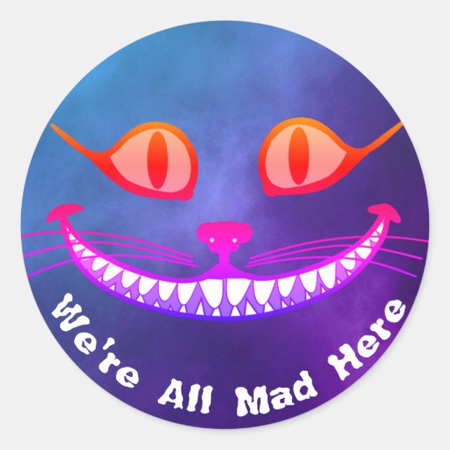 We're All Mad Here Purple Cheshire Cat Wonderland Classic Round Sticker (Front)