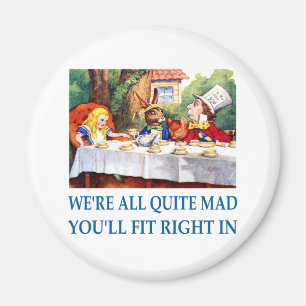 WE'RE ALL  QUITE MAD MAGNET
