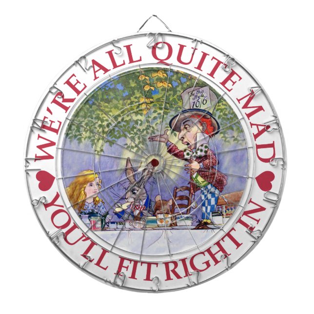 We're All Quite Mad, You'll Fit Right In! Dartboard (Front)