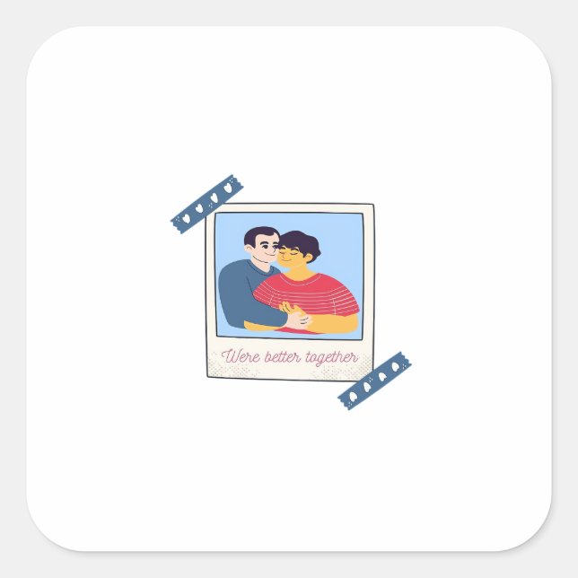 Were Better Together Graphic Minimal Design  Square Sticker (Front)