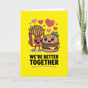 We're Better Together Valentines Day Love Card