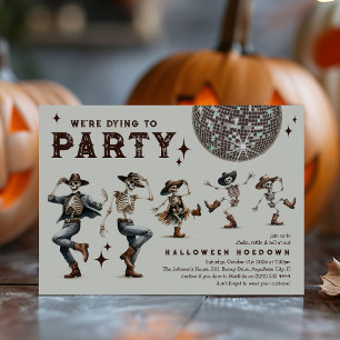 We're Dying to Party' Halloween Hoedown Invitation