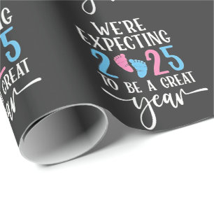 We're Expecting 2025 to Be a Great Year Couples Wrapping Paper