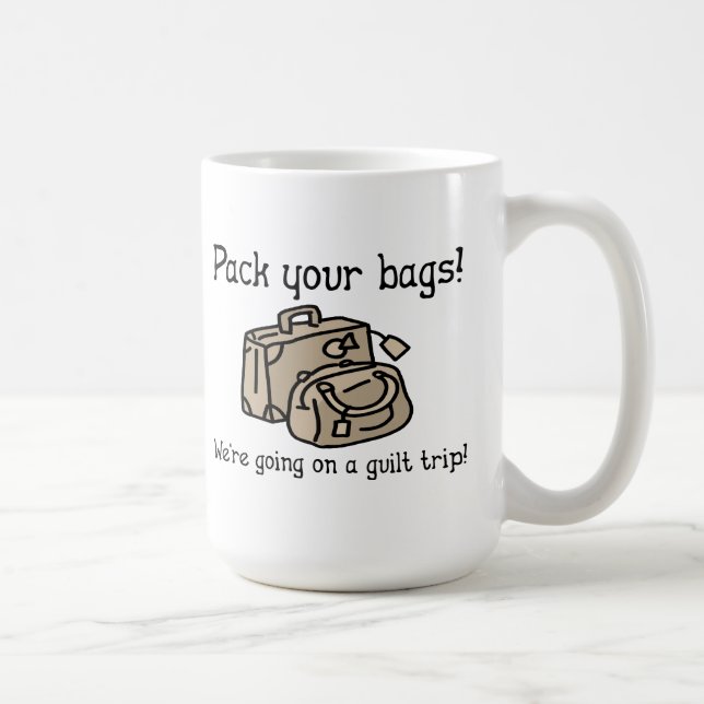 We're Going On A Guilt Trip Funny Mug (Right)