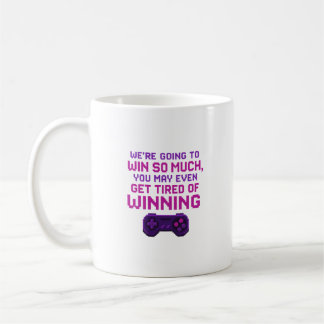 We're going to win so much - Pixel Gamer Mug