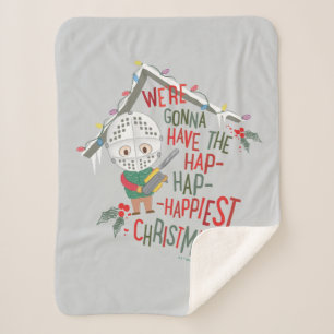 We're Gonna Have The Hap-Hap-Happiest Christmas Sherpa Blanket