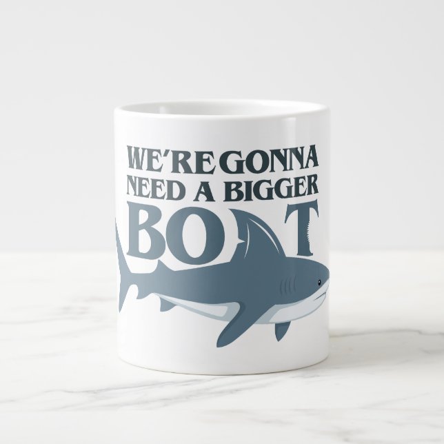 We're Gonna Need A Bigger Boat Funny Shark  Large Coffee Mug (Front)