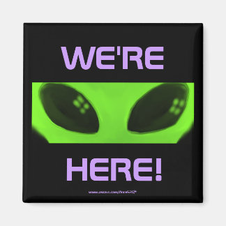 WE'RE HERE! v2 magnet