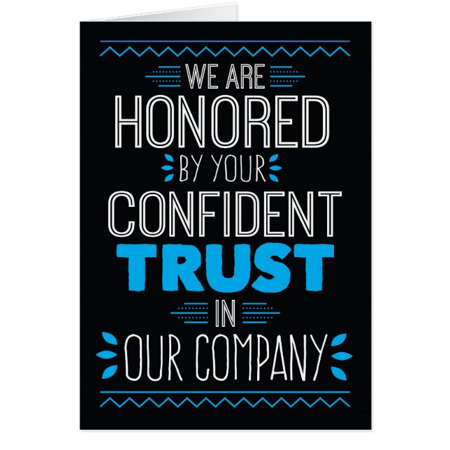 We're Honoured by Your Confident Trust in Our (Front)