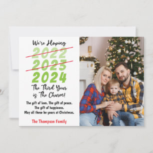 We're Hoping The Third Year is The Charm! Funny Holiday Card