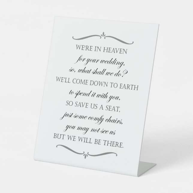 We're In Heaven Save Us A Seat Memorial Wedding Pedestal Sign (Front)
