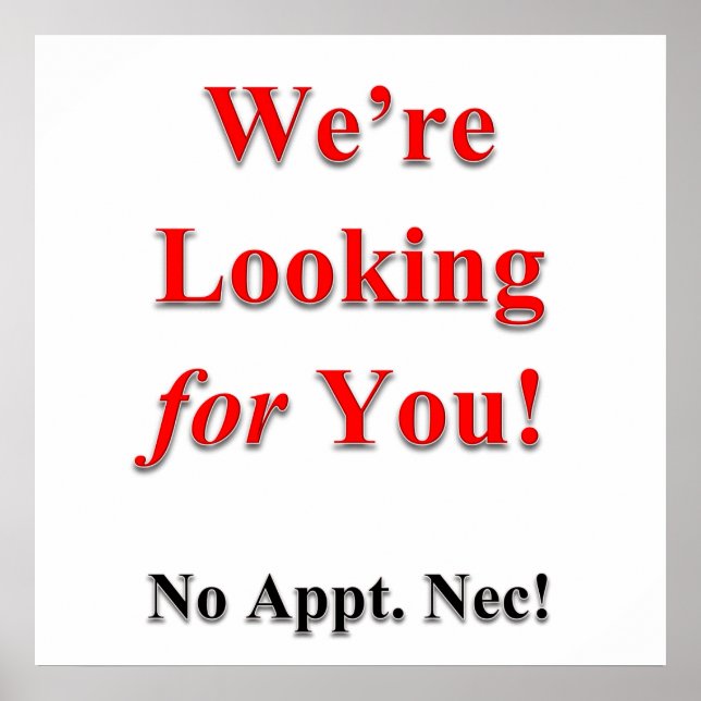 We're Looking for You Poster Matte (Front)