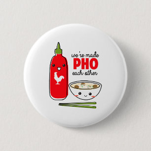 Were Made Pho Each Other  6 Cm Round Badge