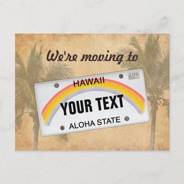 We're moving to Hawaii (customisable) LicensePlate Announcement Postcard (Front)