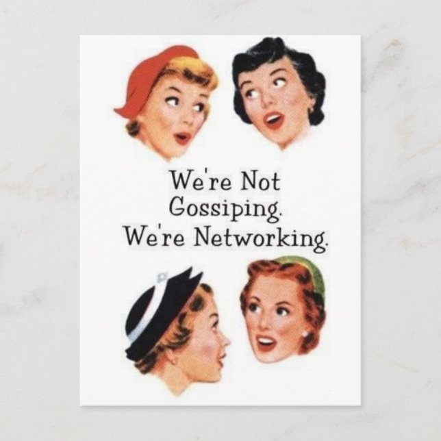 We're networking--NOT gossiping!! Postcard (Front)
