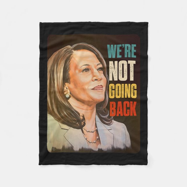 We're Not Going Back  Fleece Blanket (Front)