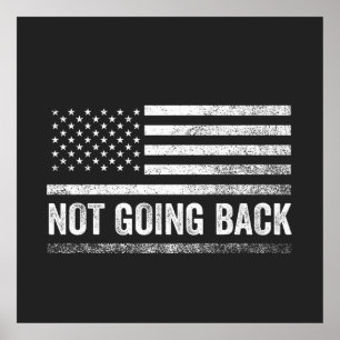 We're Not Going Back Harris Walz Election  Poster