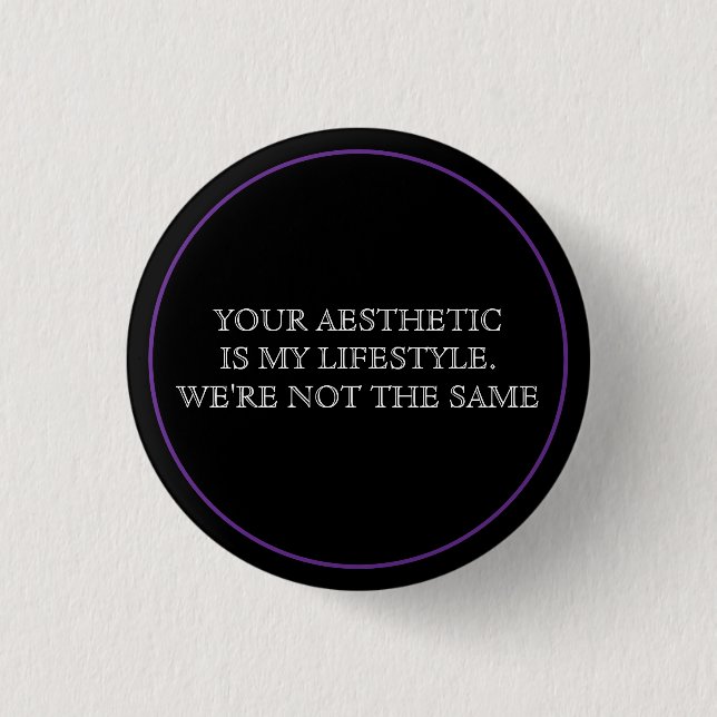 We're Not The Same 3 Cm Round Badge (Front)