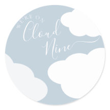 We're On Cloud Nine Round Sticker