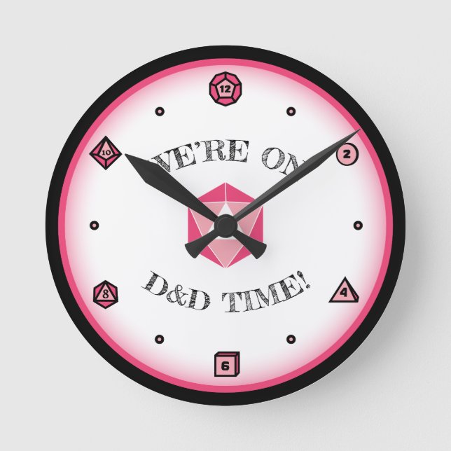We're on D&D Time - PINK Round Clock (Front)