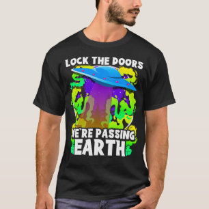 We'Re Passing Earth Funny Alien Ufo T-Shirt