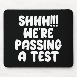 Were Ping A Test Funny Test Day 2024 Testing Teach Mouse Pad