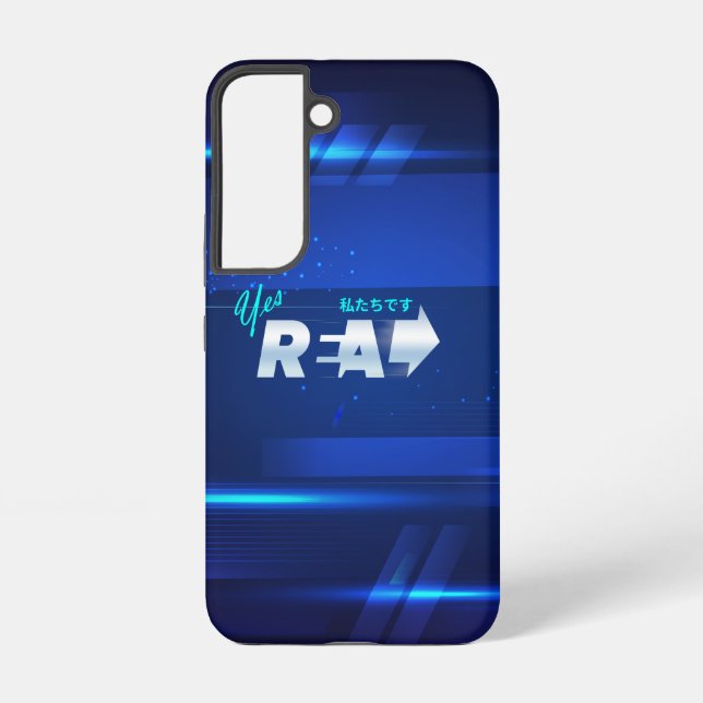We're Real | Samsung Galaxy S22 Case (Back)