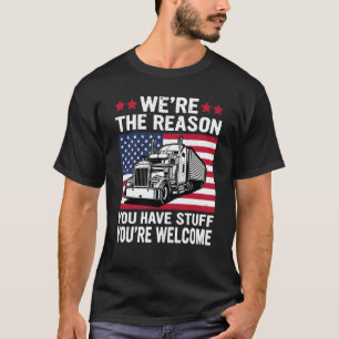 We're Reason You Have Stuff US American Flag Semi T-Shirt
